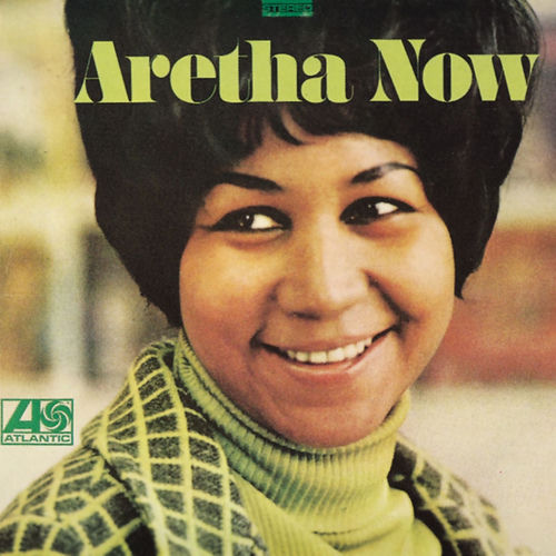 Aretha Now by Aretha Franklin — album cover