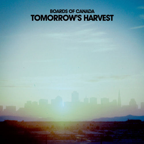 Tomorrow's Harvest by Boards of Canada — album cover