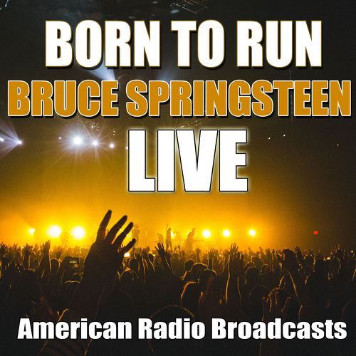 Born to Run by Bruce Springsteen — album cover