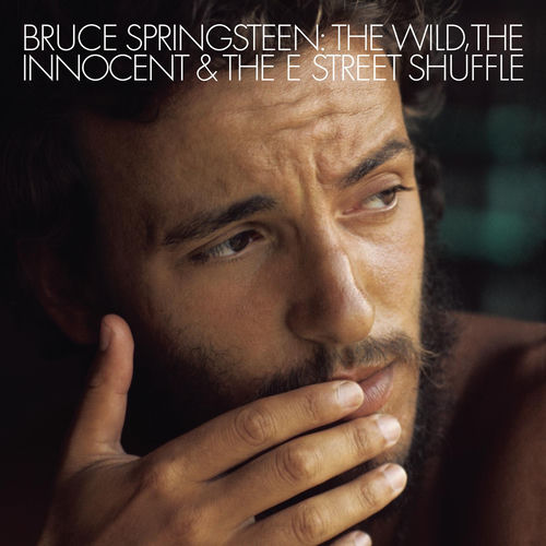 The Wild, the Innocent & the E Street Shuffle by Bruce Springsteen — album cover