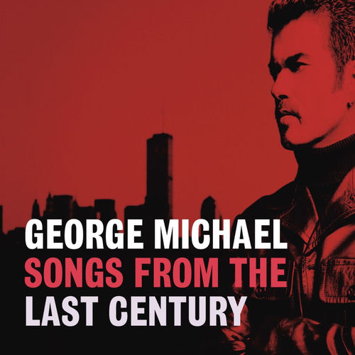 Songs from the Last Century by George Michael — album cover