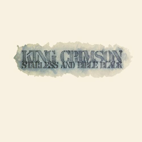 Starless and Bible Black by King Crimson — album cover
