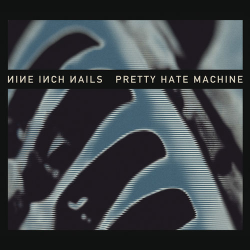 Pretty Hate Machine by Nine Inch Nails — album cover