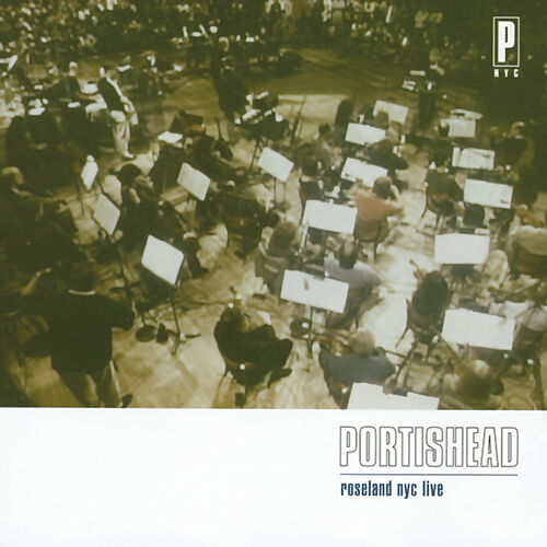 Roseland NYC Live by Portishead — album cover