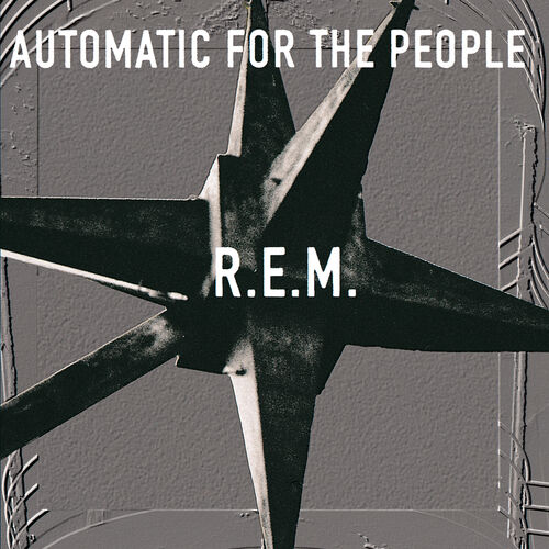 Automatic for the People by R.E.M. — album cover