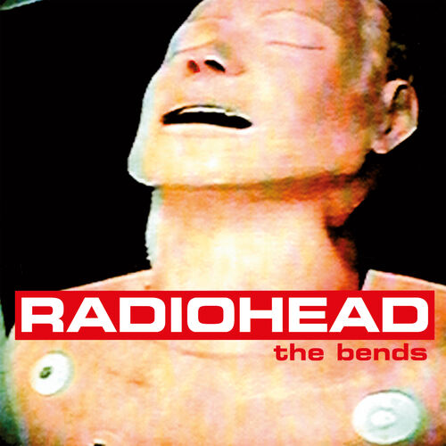 The Bends by Radiohead — album cover
