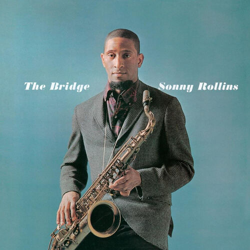 The Bridge by Sonny Rollins — album cover