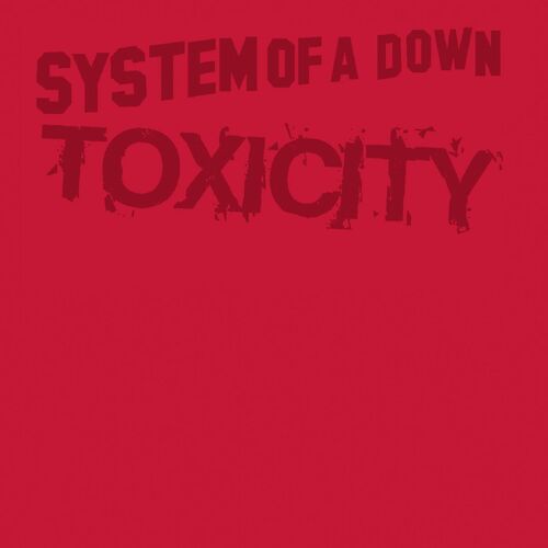 Toxicity by System of a Down — album cover