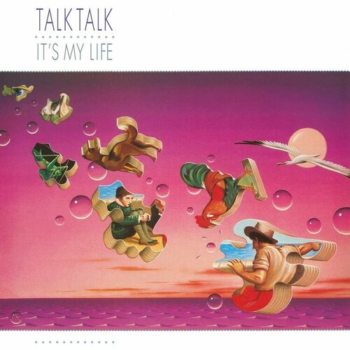 It's My Life by Talk Talk — album cover