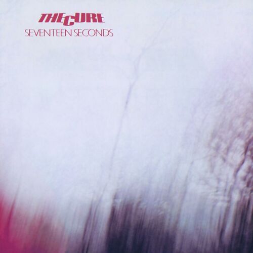 Seventeen Seconds by The Cure — album cover