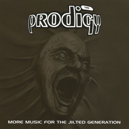 Music for the Jilted Generation by The Prodigy — album cover