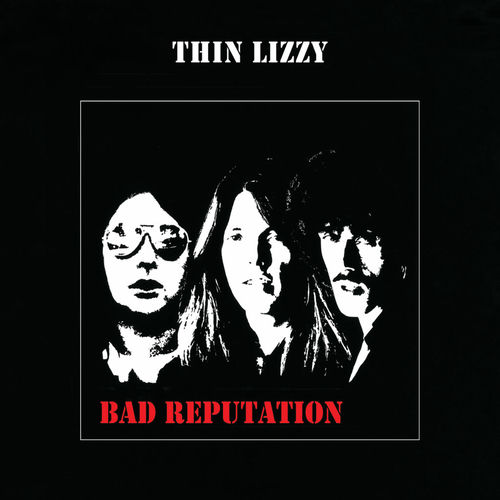 Bad Reputation by Thin Lizzy — album cover