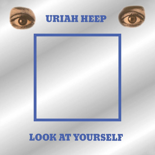 Look at Yourself by Uriah Heep — album cover